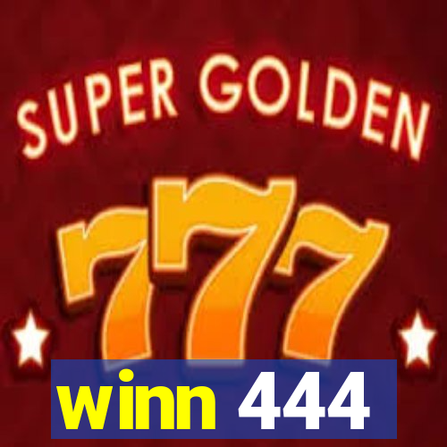 winn 444